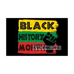 Black History Month SVG, Digital Cut File, Sublimation, Instant Download svg png jpg