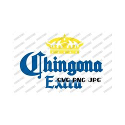 Chingona Extra SVG, Latina AF, Digital Image, Instant Download svg png jpg