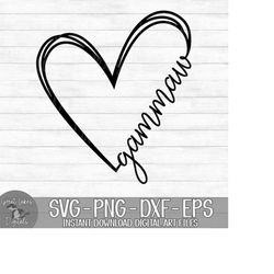 Gammaw Heart - Instant Digital Download - svg, png, dxf, and eps files included! Gift Idea, Mother's Day, Hand Drawn Hea