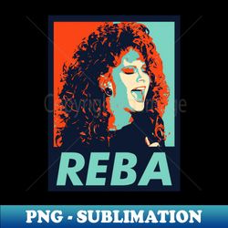 Reba McEntire - Stylish Sublimation Digital Download - Perfect for Sublimation Art