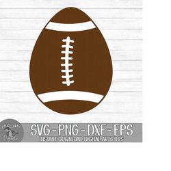 Football Easter Egg - Instant Digital Download - svg, png, dxf, and eps files included!