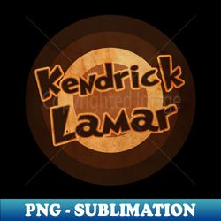 kendrick lamar - Decorative Sublimation PNG File - Stunning Sublimation Graphics