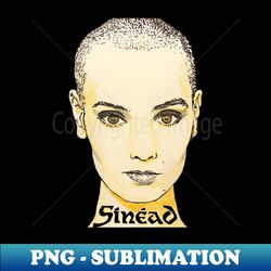 sinead oconnor - Aesthetic Sublimation Digital File - Capture Imagination with Every Detail
