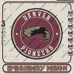 NCAA Logo Embroidery Files, NCAA Denver Pioneers Embroidery Designs, Denver Pioneers Machine Embroidery Design