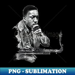 john coltrane - Professional Sublimation Digital Download - Defying the Norms