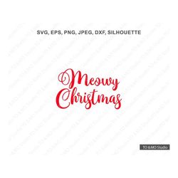 Christmas SVG, meowy Christmas Svg, Merry Christmas SVG, Merry Christmas Saying Svg, Christmas Cut Files, Cricut, Silhou
