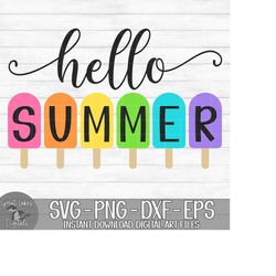 Hello Summer Popsicles - Instant Digital Download - svg, png, dxf, and eps files included!