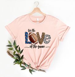 Football Love Shirt Png, For the love of the game Shirt Png Leopard Cheetah Football Shirt Png Game day night Shirt Png