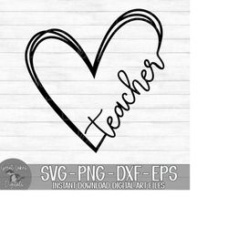 Teacher Heart - Instant Digital Download - svg, png, dxf, and eps files included! Gift Idea for Teacher, Back to School