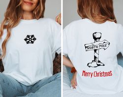 North Pole and Merry Christmas Comfort Colors Shirt, Snowflake Christmas T-Shirt, Merry Christmas T-Shirt