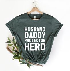 Husband  Daddy Protector Hero Shirt Png, Father Hardworking Strong funny Brave Fearless Hero protective loving  Daddy Fa