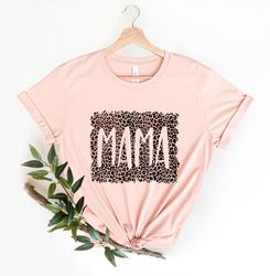 Mama Leopard print Shirt Png,  Mom Shirt Png - Gift for Wife - Mama Shirt Png, First Mothers Day - Gifts for Women, cute
