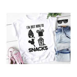 I'm Just Here For The Snacks Svg Dxf Eps Png Jpg Funny Snacks Shirt Cutting File