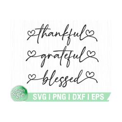 Grateful Svg,Thankful Svg,Blessed Svg,Grateful,Thankful,Blessed,Christmas Svg Files,Instant Download,Cut Files,Silhouette,Cricut,Svg,Eps,Png