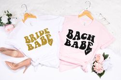 Bach Babe Shirt Png, Bride Babe Shirt Pngs, Hen Do Party, Team Bride Tee, Bride Party Costume, Wedding Party T Shirt Png