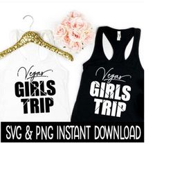 Vegas Girls Trip SVG, Vegas Girls Trip PNG, Bachelorette Party SVG Instant Download, Cricut Cut Files, Silhouette Cut File, Download