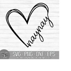 Naynay Heart - Instant Digital Download - svg, png, dxf, and eps files included! Gift Idea, Mother's Day, Hand Drawn Hea