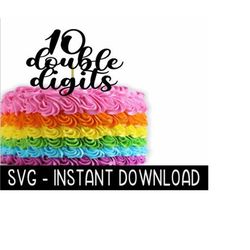 Cake Topper SVG File, 10 Double Digits Cupcake Topper SVG, Instant Download, Cricut Cut Files, Silhouette Cut Files, Download, Print