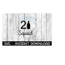 21 Squad SVG, SVG Files, Instant Download, Cricut Cut Files, Silhouette Cut Files, Download, Print