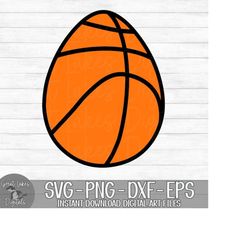 basketball easter egg - instant digital download - svg, png, dxf, and eps files included!
