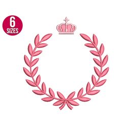 Laurel Wreath embroidery design with crown, olive wreath, Monogram design, Machine embroidery