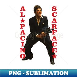 AL PACINO - Special Edition Sublimation PNG File - Defying the Norms