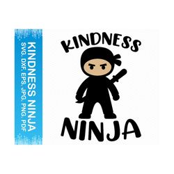 Kindness Ninja svg, Superhero svg, Boy svg, Be kind svg, Warrior svg, Kindness svg, Cricut svg silhouette svg, Clipart, png files, Vector