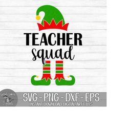 teacher squad - instant digital download - svg, png, dxf, and eps files included! elf, christmas, winter, elf hat, elf f
