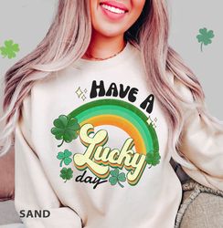 Happy Go Lucky Cute St Patricks Day SweaT-Shirt Pngfor Women, St Patricks Sweater for women, Trendy St Patricks Day Crew