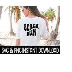 Beach Bum SVG, Summer SVG, Beach Bum Wavy Letters PNG, SvG Files Instant Download, Cricut Cut Files, Silhouette Cut Files, Download, Print