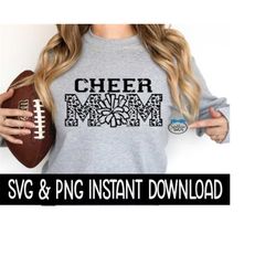 Cheer Mom SVG, Cheer Mom Cheetah PNG Sweatshirt SVG Files, Tee Shirt SvG Instant Download, Cricut Cut Files, Silhouette Cut Files