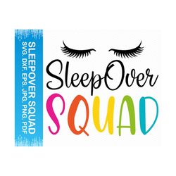 Sleepover Squad svg, Best friends svg, Girls weekend svg, Girls trip svg, Lashes svg, SVG files for cricut, SVG silhouette svg clipart