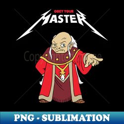 Your master - Professional Sublimation Digital Download - Bring Your Designs to Life