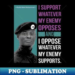 Khalid Abdul Muhammad best quote - Retro PNG Sublimation Digital Download - Instantly Transform Your Sublimation Projects