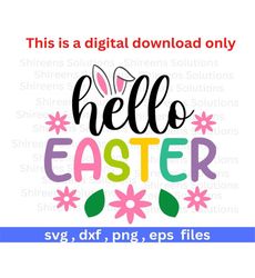 Hello Easter design SVG, png dxf eps design files, Bunny, Gift for children, Childs bandana, Cricut Silhouette cut, Inst