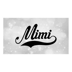 Family Clipart: Word 'Mimi' in Fancy Type with Baseball Style Curved Swoosh Underline for Moms or Grandmas - Digital Dow