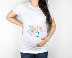 Baby Due In 2023 Shirt PNG, Pregnancy Announcement Shirt PNG, Funny Pregnancy Shirt PNG, Pregnancy Reveal Shirt PNG, Tes