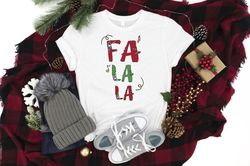 Fa La La Shirt PNG, Christmas Shirt PNG, Christmas Family Shirt PNG, Fa La La Christmas Shirt PNG, Merry Christmas Shirt