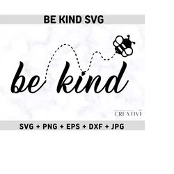 Bee kind SVG, Be Kind svg, Bee kindness svg cut file Download, be strong svg, be brave svg, inspirational,Popular svg, Tumbler svg, svg,png