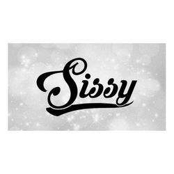 Family Clipart: Black Bold Word 'Sissy' with Baseball Style Swoosh Underline for Sister / Sibling - Print or Cut Digital