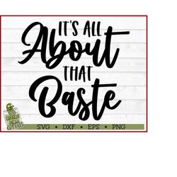 all about that baste kitchen svg file, dxf, eps, png, potholder svg, holiday, silhouette cameo, cricut, cut file, digita