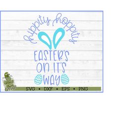 Hippity Hoppity Easter's on it's Way SVG File, dxf, eps, png, Egg Hunt svg, Cricut SVG, Silhouette Cameo svg, Cutting Fi