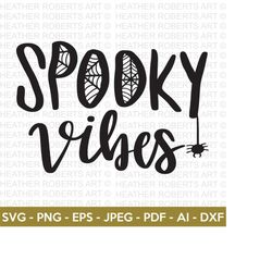 Spooky Vibes SVG, Halloween SVG, Halloween Shirt svg, Halloween Quote, Scary Vibes, Halloween Vibes, Cut Files Cricut, S
