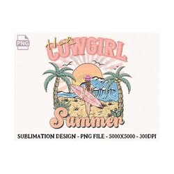 Hot Cowgirl summer png, retro sublimation, western sublimation, designs download, png clipart, shirt design, retro summer.