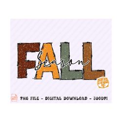 Fall Season SVG, pumpkin season, fall vibes png, autumn, fall svg, retro fall png, retro thanksgivig, pumpkin png, fall shirt, retro fall