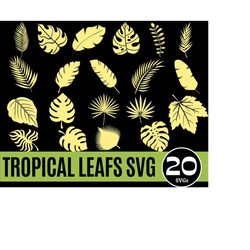 Tropical Leaves Bundle SVG, Palm Leaf Svg, monstera leaf svg, Monstera Banana Leaf svg,Hibiscus Fern svg, jungle leaves svg, palm branch svg