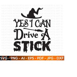 Yes I Can Drive A Stick SVG, Cute Halloween SVG, Ghost svg, Halloween Quote, Ghost Vibes svg, Halloween Vibes, Cut Files
