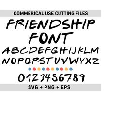 Friends font SVG, Friends digital fonts, friends clipart, Friendship Font Svg, Alphabet Letter, Number, Dots, Cricut Files, Png, Dxf