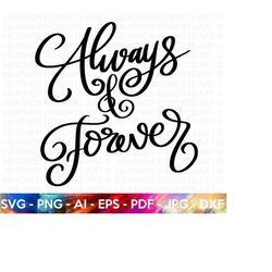 Always and Forever SVG, Self Love, Self Care, Positive Quote, Inspirational Quote, Motivational, Hand-lettered Quote Svg