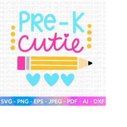 Pre-K Cutie SVG, Hello School SVG, Teacher svg, School, School Shirt for Kids svg, Kids Shirt svg, Cutie Svg, Student Sv